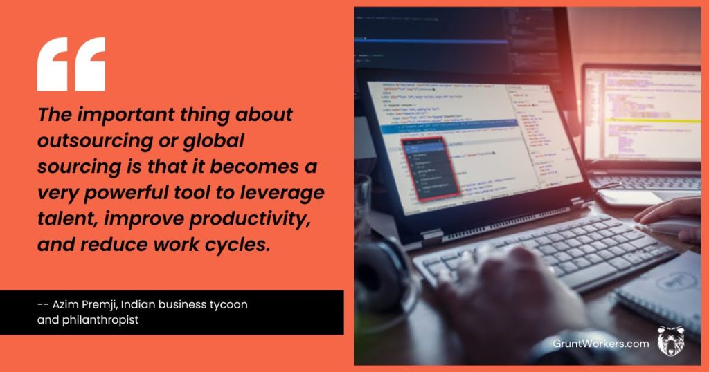 the important thing about outsourcing or global sourcing very powerful tool to leverage talent, improve productivity quote inside image