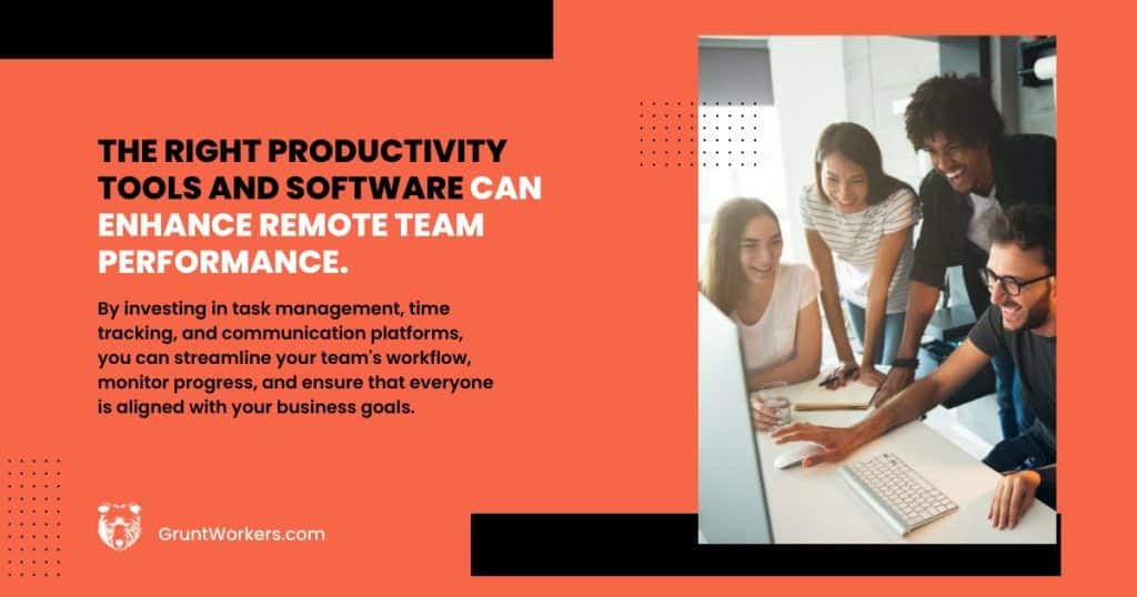 The right productivity tools and software can enhance remote team performance quote inside image