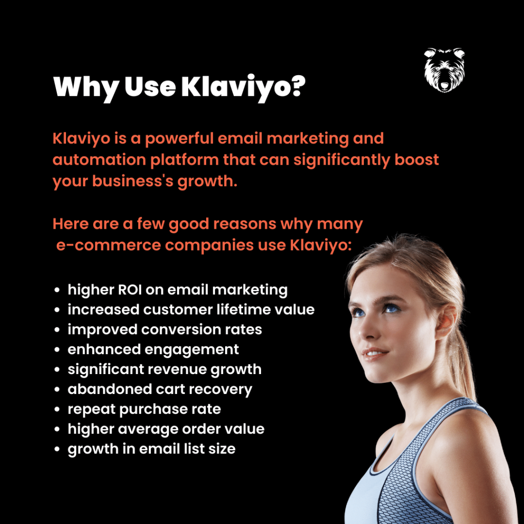 Why Use Klaviyo? Klaviyo is a powerful email marketing and automation platform that can significantly boost your business's growth, text in image